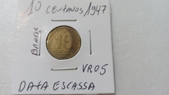 Moeda de 10 Centavos de 1947 Bronze Alumínio escassa VR 05 na internet
