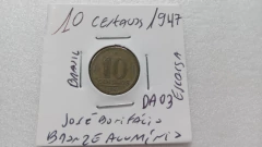 Moeda de 10 Centavos de 1947 Bronze Alumínio José Bonifácio DA 03 na internet