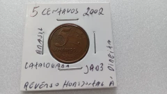Moeda de 5 Centavos de 2002 Aço Banhado de Cobre Reverso Horizontal à Direita Catalogada JA 03 na internet