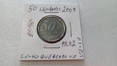 Moeda de 50 Centavos de 2009 Aço Inox Cunho Quebrado no Verso ML 02 na internet