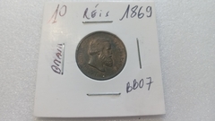 Moeda de 10 Réis de 1869 Bronze Império BB 07