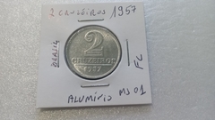 Moeda de 2 Cruzeiros de 1957 de Alumínio Flor de cunho MJ 01 na internet