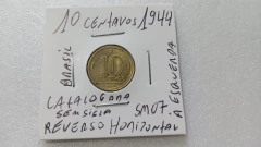 Moeda de 10 Centavos de 1944 Bronze alumínio Reverso Horizontal à Esquerda Sem Sigla Catalogada SM 07 na internet