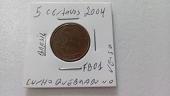 Moeda de 5 Centavos de 2004 Aço Banhado de Cobre Cunho Quebrado no Verso FB 01 na internet