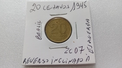 Moeda de 20 Centavos de 1945 Bronze Alumínio Reverso Inclinado à Esquerda ZC 07