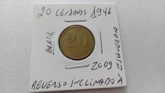 Moeda de 20 Centavos de 1946 Bronze Alumínio Reverso Inclinado à Esquerda ZC 09