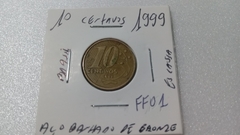 Moeda de 10 Centavos de 1999 Aço Inox Banhado de Bronze ( Moeda Circulada ) FF 01