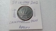 Moeda de 50 Centavos de 2002 Aço Inox Cunho Marcado no Cabelo RABINO Catalogada Ml 05 - Mandrade Numismática