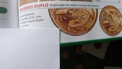 Moeda de 25 Centavos de 2001 Aço Inox Banhado de Bronze REVERSO DUPLO Catalogada VV 17 na internet