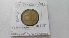 Moeda de 1 Cruzeiro de de 1952 Bronze Alumínio com ORQUIDEA Acima de Brasil Catalogada Vinicius MJ 08 - loja online