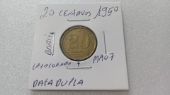 Moeda de 20 Centavos de 1950 Bronze Alumínio DATA DUPLA Catalogada MA 07 na internet