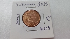 Moeda de 5 Centavos de 2019 Aço Inox Banhado de Cobre Flor de Cunho MJ 09