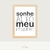 Quadro Frase Sonhe Alto Meu Pequeno