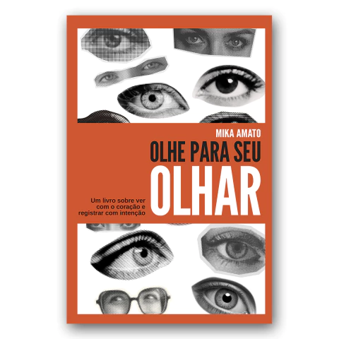 Olhe para seu olhar