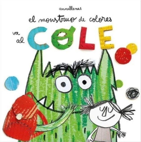 EL MONSTRUO DE COLORES VA AL COLE