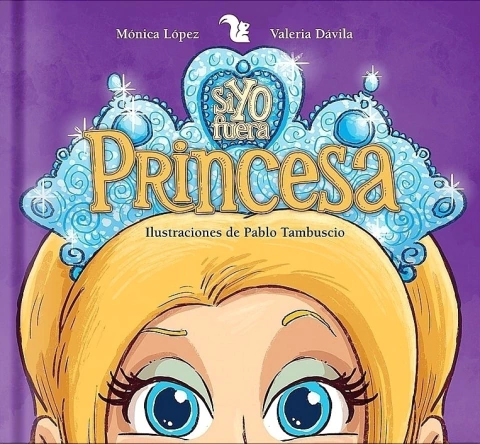 SI YO FUERA PRINCESA