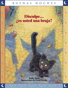 DISCULPE ...¿ES USTED UNA BRUJA?