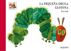 LA PEQUEÑA ORUGA GLOTONA CARTONE