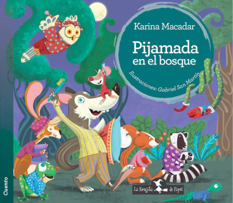 PIJAMADA EN EL BOSQUE