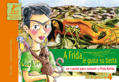 A FRIDA LE GUSTA SU TIERRA