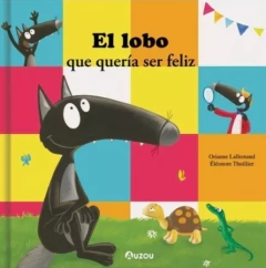 EL LOBO QUE QUERÍA SER FELIZ