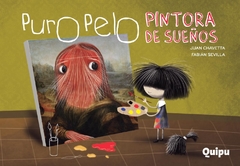 PURO PELO - PINTORA DE SUEÑOS