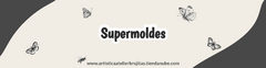 Banner de la categoría Supermoldes
