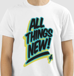 Camiseta Todas as coisas novas na internet