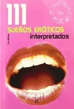 111 Sueños Eroticos Interpretados