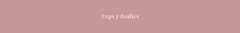 Banner de la categoría Tops y Bodies
