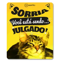 Placa Decorativa - Sorria Você Está Sendo Julgado - CatMyPet