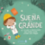Itinerario Mayo "Sueña en Grande" Etapa 1 (1 a 3 años)