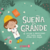Itinerario Mayo "Sueña en Grande" Etapa 2 (3 a 6 años)