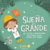 Itinerario Mayo "Sueña en Grande" Etapa 3 (6 a 9 años)