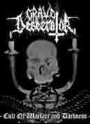 Grave Desecrator (BRA) - Cult Of The Warfare And Darkness