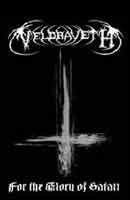 Veldraveth (VEN) - For The Glory Of Satan