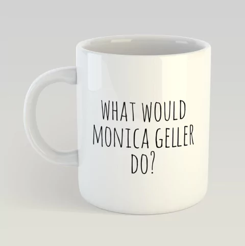 Caneca What Would Monica Geller Do?