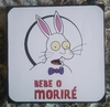 Cuadro Bebe o morire - 20x20 -