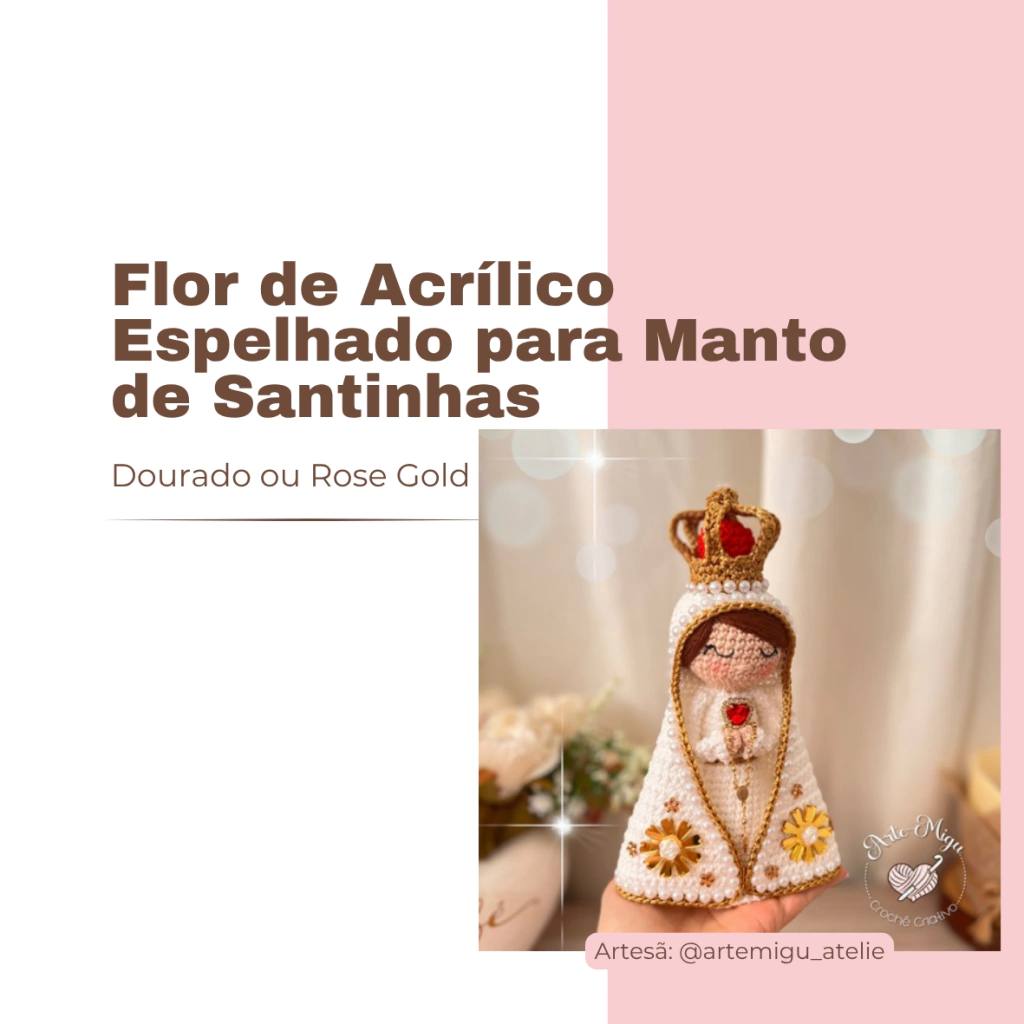 Flor de Acrílico Espelhado para Manto de Santinhas