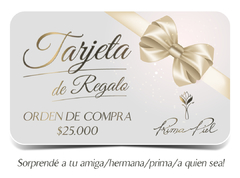 TARJETA DE REGALO - ORDEN DE COMPRA $25.000