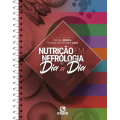 Nutrição Em Nefrologia No Dia A Dia - Denise Mafra E Vivane De Oliveira Leal - comprar online