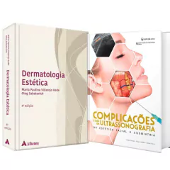 Dermatologia Estética - Maria Paulina + Complicações E Uso Da Ultrassonografia Na Estética Facial E Cosmiatria - Gisele Donola