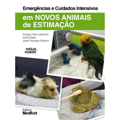 Emergências e Cuidados Intensivos Em Novos Animais de Estimação - Enrique Yarto Jaramillo
