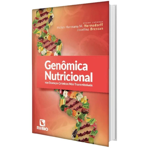 Genômica Nutricional Nas Doenças Crônicas Não Transmissíeis - Helen Hermana Miranda Hermsdor E Josefina Bressan