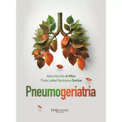 Pneumogeriatria - Aline Nurchis Artifon E Thais Leibel Santanna Santos