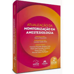 Atualização Da Monitorização Em Anestesiologia - Saesp - Leandro Gobbo Braz