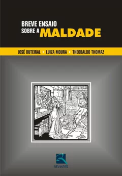 Livro: Breve Ensaio Sobre a Maldade