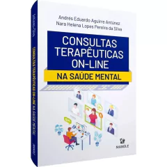 CONSULTAS TERAPÊUTICAS ON-LINE NA SAÚDE MENTAL 1ª EDIÇÃO - IMPRESSO