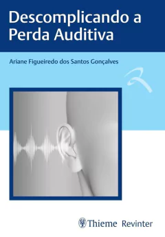 Livro: DESCOMPLICANDO A PERDA AUDITIVA