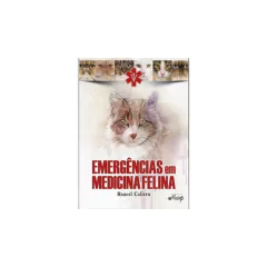 EMERGÊNCIAS EM MEDICINA FELINA